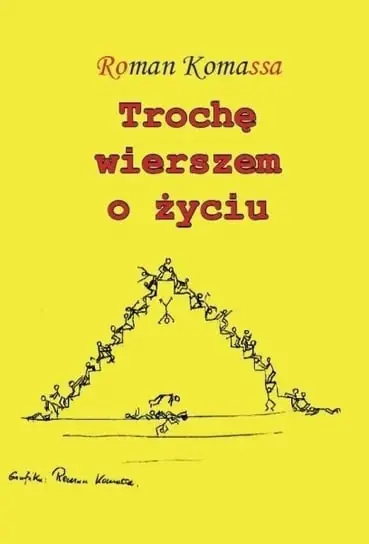 Nowość Trochę wierszem o życiu