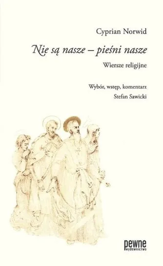 Zamów dziś Nie są nasze pieśni nasze Wiersze religijne