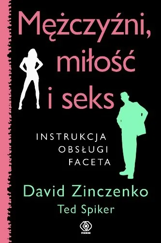 Mężczyźni, miłość i seks. Instrukcja obsługi faceta Ostatnie sztuki