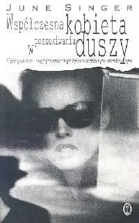 Współczesna Kobieta w Poszukiwaniu Duszy Zamów teraz