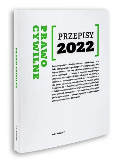 Ostatnie sztuki Prawo cywilne. Przepisy 2022