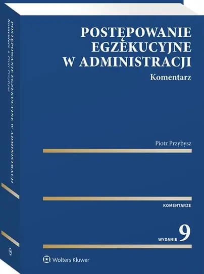 Taniej Postępowanie egzekucyjne w administracji. Komentarz