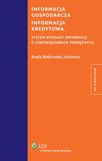 Informacja gospodarcza. Informacja kredytowa. System wymiany informacji o zobowiązaniach pieniężnych Szybka wysyłka