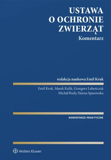Cena promocyjna Ustawa o ochronie zwierząt. Komentarz