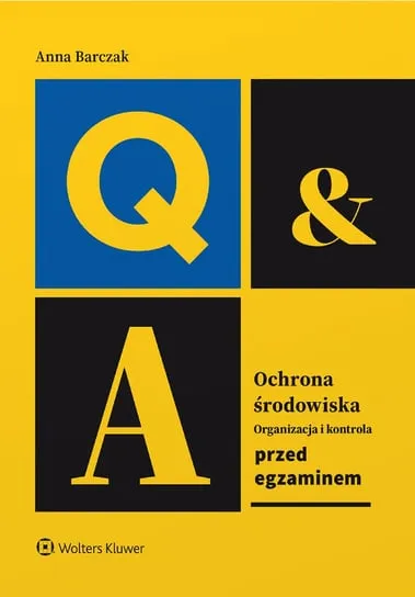 Popularny Ochrona środowiska – organizacja i kontrola. Przed egzaminem