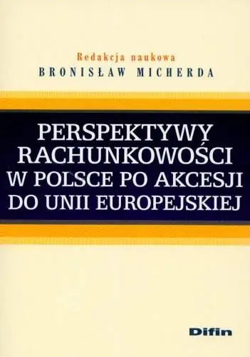 Perspektywy Rachunkowości w Polsce po Akcesji do Unii Europejskiej Oferta czasowa