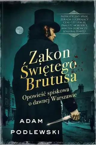 Zakon Świętego Brutusa. Opowieść spiskowa o dawnej Cena promocyjna