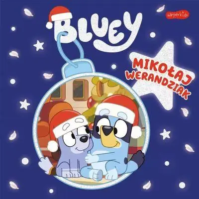 Oferta limitowana BLUEY. MIKOŁAJ WERANDZIAK. MOJA CZYTANKA S.NOWY