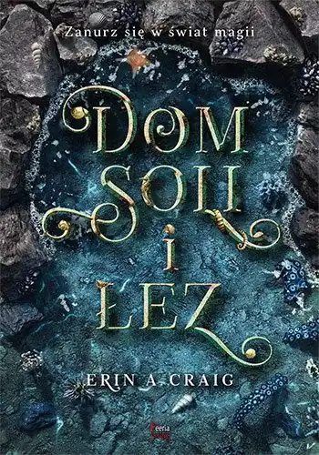 Zamów teraz DOM SOLI I ŁEZ