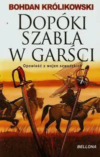 Dopóki szabla w garści Wyjątkowa oferta