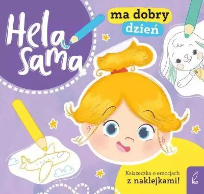Do wyczerpania zapasów HELA SAMA MA DOBRY DZIEŃ. KSIĄŻECZKA O EMOCJACH