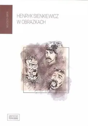HENRYK SIENKIEWICZ W OBRAZKACH Wyjątkowa oferta