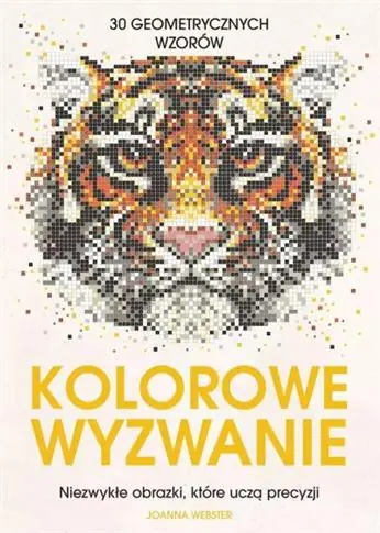 KOLOROWE WYZWANIE. NIEZWYKŁE OBRAZKI, KTÓRE UCZĄ Szybka wysyłka