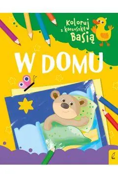 KOLORUJ Z KACZUSZKĄ BASIĄ. W DOMU Super okazja