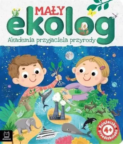 Najlepsza cena MAŁY EKOLOG. AKADEMIA PRZYJACIELA PRZYRODY