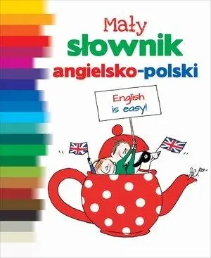 MAŁY SŁOWNIK ANGIELSKO-POLSKI Bezpieczna płatność