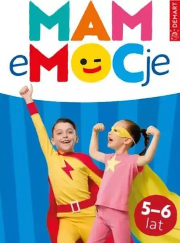 MAM EMOCJE. WIEK 5-6 LAT Tylko do końca tygodnia