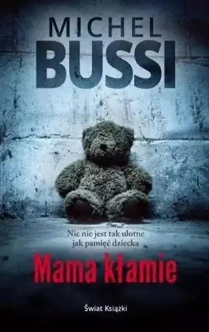 MAMA KŁAMIE MICHEL BUSSI ŚWIAT KSIĄŻKI Taniej