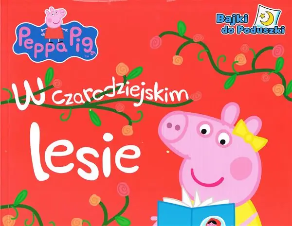 PEPPA PIG. W CZARODZIEJSKIM LESIE Tylko do końca tygodnia