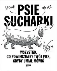 PSIE SUCHARKI WSZYSTKO CO POWIEDZIAŁBY TWÓJ PIES G Popularny