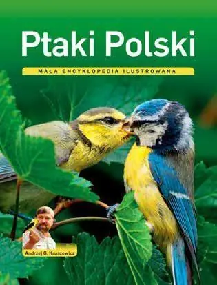 PTAKI POLSKI MAŁA ENCYKLOPEDIA ILUSTROWANA Kup online