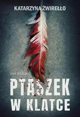 Promocja PTASZEK W KLATCE. SERIA DWA BIEGUNY. TOM 2