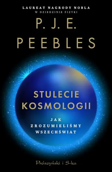 Tani STULECIE KOSMOLOGII. JAK ZROZUMIELIŚMY WSZECHŚWIAT
