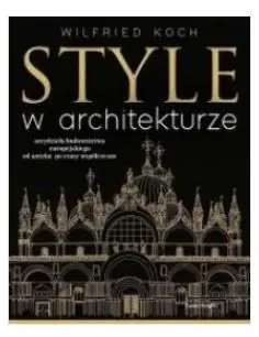 STYLE W ARCHITEKTURZE Kup online