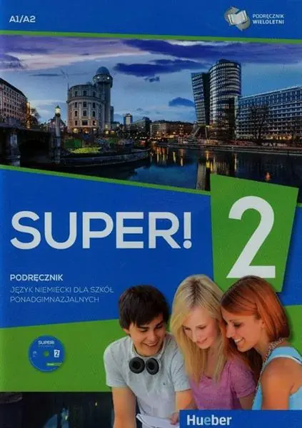SUPER! JĘZYK NIEMIECKI DLA SZKÓŁ PONADGIMNAZJALNYC Zniżka