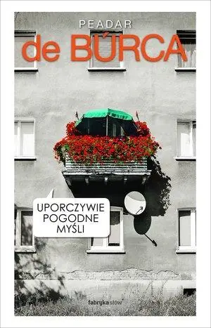 Sprawdź teraz Uporczywie pogodne myśli