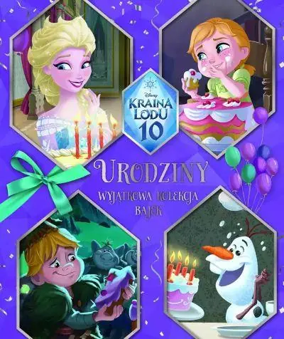 Ostatnie sztuki Urodziny. Wyjątkowa kolekcja bajek. Disney Kraina