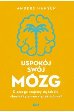 USPOKÓJ SWÓJ MÓZG Niska cena