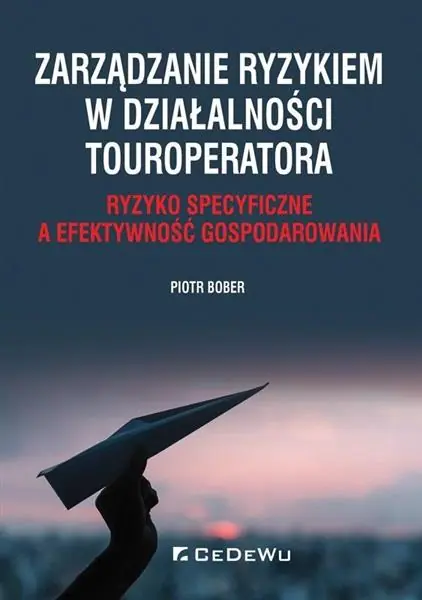 Szybka wysyłka ZARZĄDZANIE RYZYKIEM W DZIAŁALNOŚCI TOUROPERATORA.