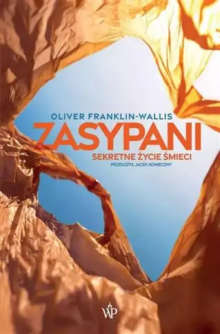 ZASYPANI. SEKRETNE ŻYCIE ŚMIECI Okazja