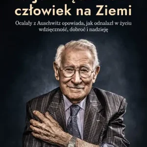 Ograniczona ilość Najszczęśliwszy człowiek na Ziemi