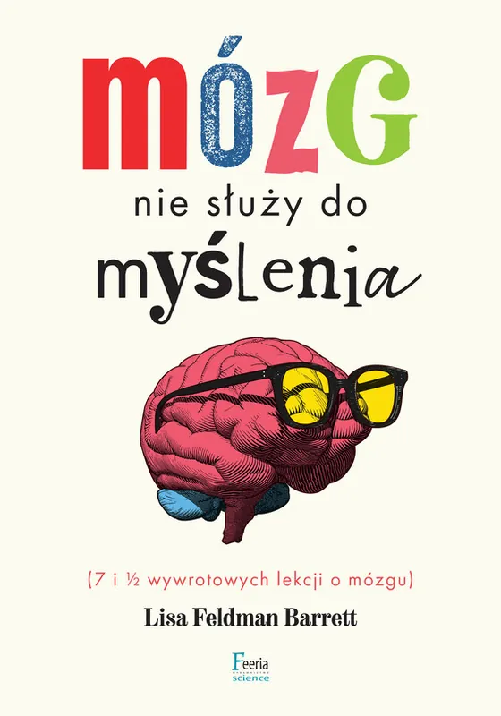 Tylko dziś Mózg nie służy do myślenia