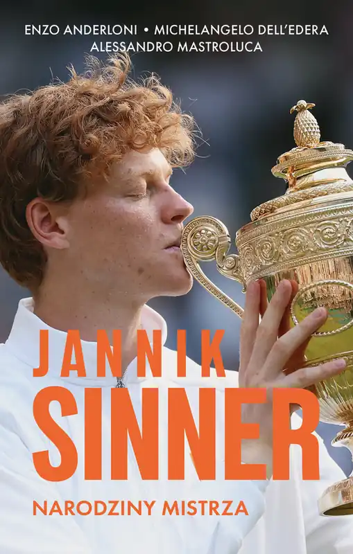 Jannik Sinner. Narodziny mistrza Wyjątkowa oferta