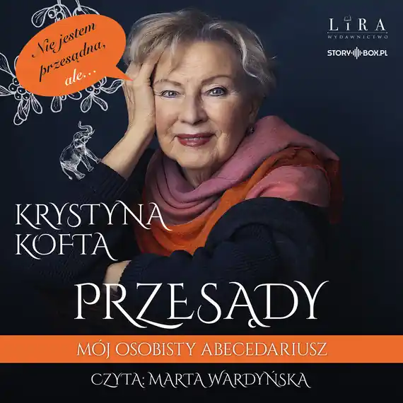 Przesądy. Mój osobisty abecedariusz Do wyczerpania zapasów