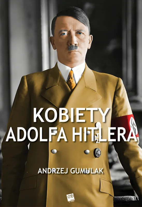 Kobiety Adolfa Hitlera Szybka dostawa