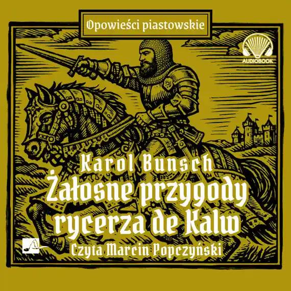 Żałosne przygody rycerza de Kalw Niska cena