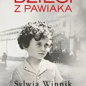 Sprawdź teraz Dzieci z Pawiaka