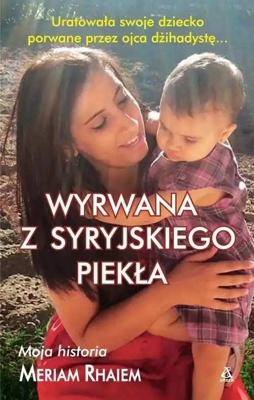 Wysoka jakość Wyrwana z syryjskiego piekła