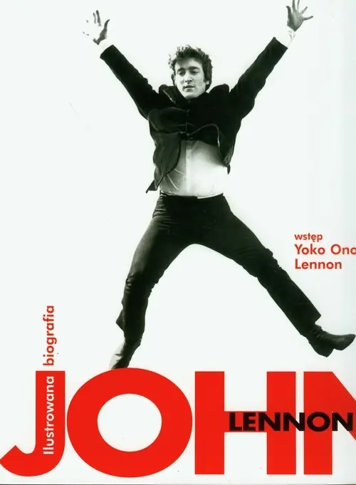 John Lennon Ilustrowana biografia Premium