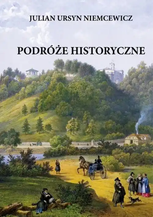 Ostatnie sztuki Podróże historyczne