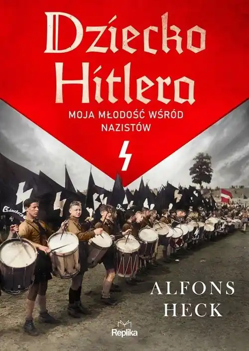 Dziecko Hitlera Moja młodość wśród nazistów Oferta czasowa