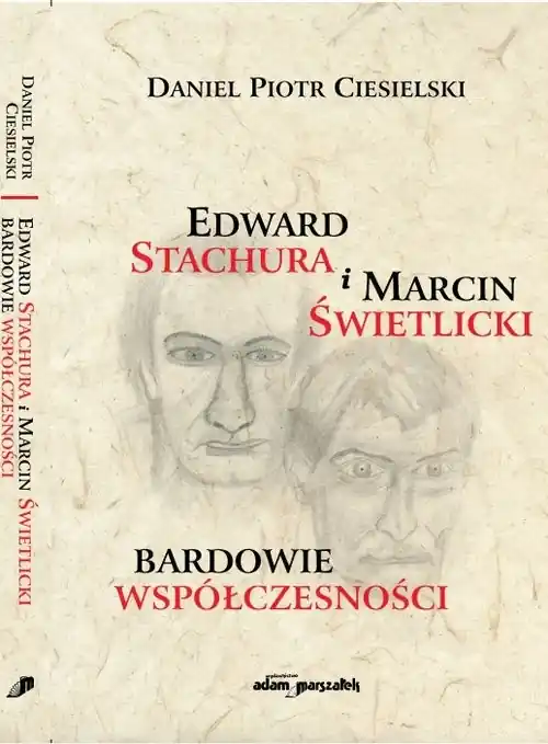 Edward Stachura i Marcin Świetlicki bardowie współczesności Super okazja