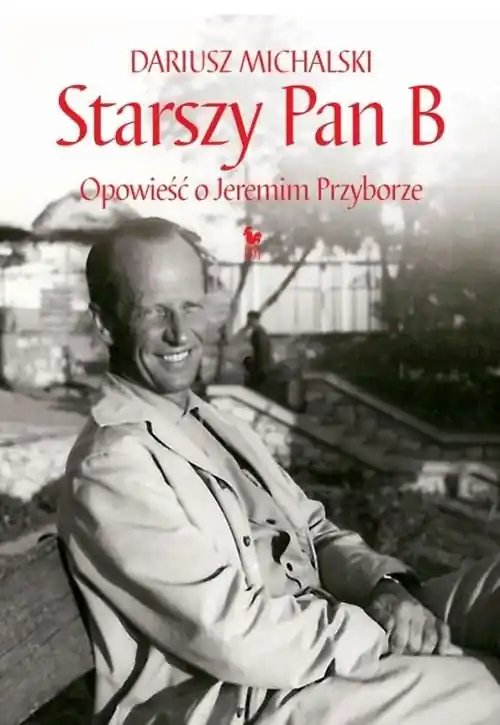 Starszy Pan B. Opowieść o Jeremim Przyborze Niska cena
