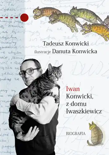 Nowość Iwan Konwicki, z domu Iwaszkiewicz. Biografia