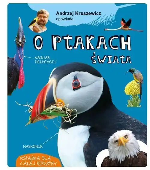 Promocja Andrzej Kruszewicz opowiada o ptakach świata