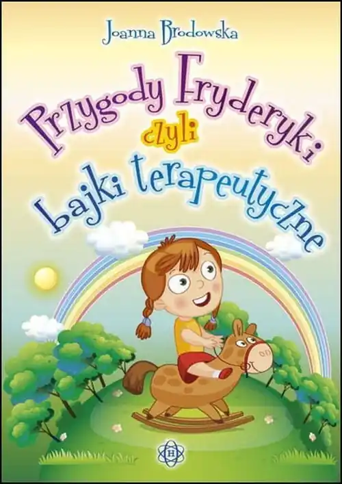 Zamów dziś Przygody Fryderyki czyli bajki terapeutyczne